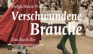 Rituale, Kult & Brauchtum verschwundeneBraeuche1 300x174 - Rituale, Kult & Brauchtum