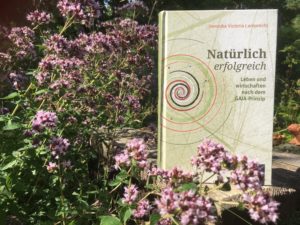 Buchtipp: Das Gaia Prinzip - natürlich erfolgreich BuchGaiaPrinzip 300x225 - Buchtipp: Das Gaia Prinzip - natürlich erfolgreich